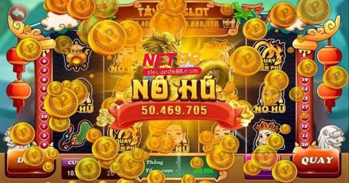 Slot Nổ Hũ – Quay là nổ tiền
