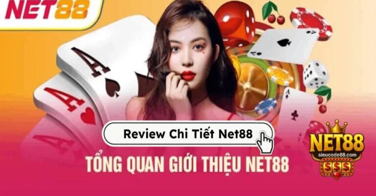 Read more about the article Review chi tiết Net88 – Trải nghiệm thực tế từ người chơi lâu năm